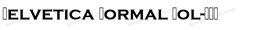 Helvetica Normal Bol字体转换